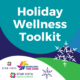 Holiday Wellness Toolkit